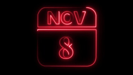 Neon red glowing calendar icon showing November 8th on a black background date month