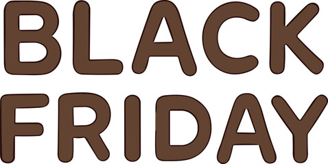 A bold flat vector illustration of the words “BLACK FRIDAY” in rounded brown letters, designed in a clean minimal style for sale, marketing, and shopping promotions.