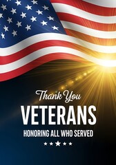 A patriotic tribute for Veterans Day featuring the American flag waving against a bright sun flare, honoring all who served