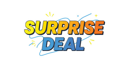 Vibrant surprise deal announcement graphic, showcasing a special promotion and discount offer with playful cartoon fonts and eye catching colors