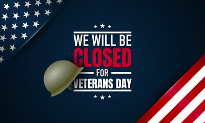 Closed Poster for Veterans Day.