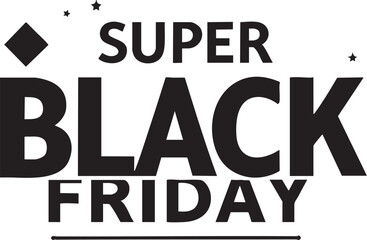 Obraz premium A black and white super black friday promotional graphic with stars and geometric shapes around text