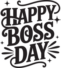 Happy boss day lettering with decorative swirls and sparkling stars