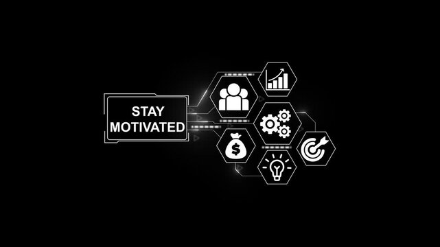 Stay Motivated, Hologram Futuristic Interface, Augmented Virtual Reality. Business, Technology, Internet and network concept.