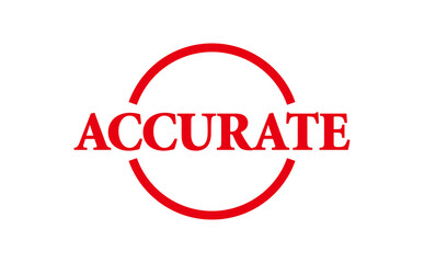 ACCURATE - ACCURATE word written on Red Rubber Stamp 
