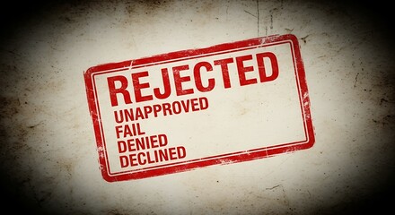 Rejected Stamp - A Symbol of Denial and Unapproved Status.