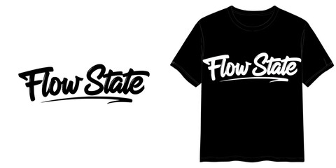 "Flow State" print, isolated vector image, two design options for the inscription on a transparent background and on a T-shirt mockup background