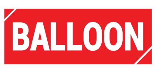 BALLOON text written on red stamp sign.