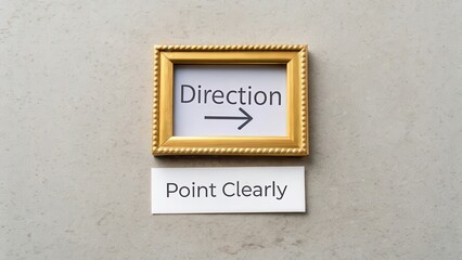Fototapeta premium Clear Direction Signage in Elegant Framed Design for Guidance Purposes