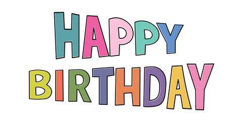 Happy Birthday vector background. Lettering invitation or greeting card. Vector illustration.