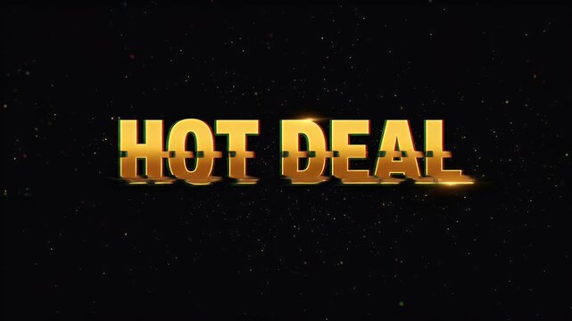 Golden Glitch Text HOT DEAL 3D Animation Background Sparkles Dark