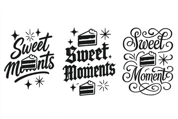 Obraz premium Calligraphic Sweet Moments. Sweet Moments. Create a calligraphy lettering illustration of the phrase: Sweet