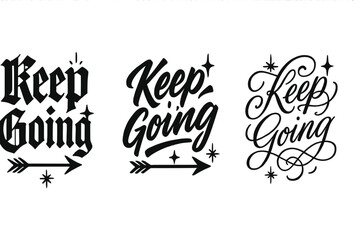 Keep Going Calligraphy. Keep Going. Create a calligraphy lettering illustration of the phrase: Keep Going.