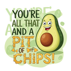 Vector art of youre all that and a pit of chips