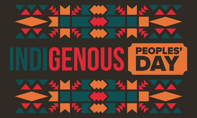 Indigenous Peoples' Day. Native American Day. American Indian culture. Heritage Month. Celebrate annual in United States. Tradition pattern. Poster, card, banner and background. Vector illustration