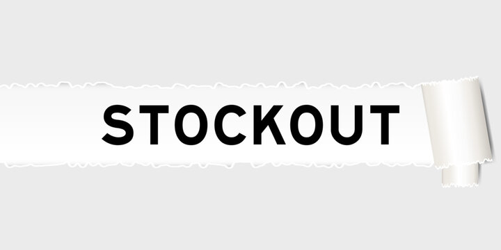 Ripped gray paper background that have word stockout under torn part