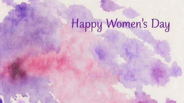 A beautiful watercolor paint animation revealing the empowering phrase "Happy Women's Day". An artistic and handmade-style background.
