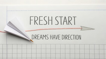 Paper Airplane Flying Over Fresh Start Quote and Dreams Direction