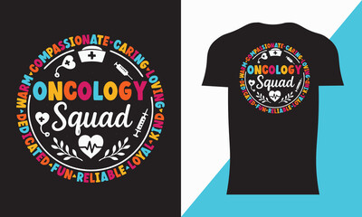Oncology Squad Nurse T-shirt design
