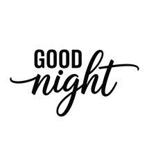 Good night text in mixed calligraphy and bold font on white background sleep rest