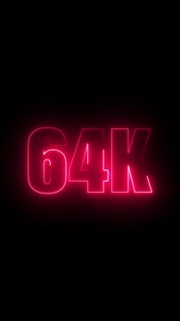 Glowing Pink Neon 64k Number Displayed Prominently on Black sixty four thousand