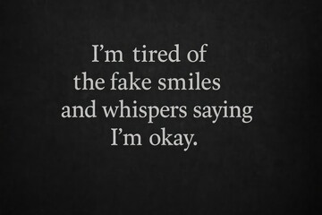 Obraz premium Emotional text on dark background.