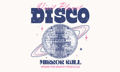 Visit disco planet. Disco party ball graphic print design poster. Sparkle party ball. Self love club. Mirror ball vector artwork.