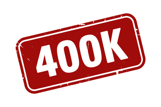 Illustration of a red sign displaying 400K for milestones and achievement celebrations or reaching large numbers