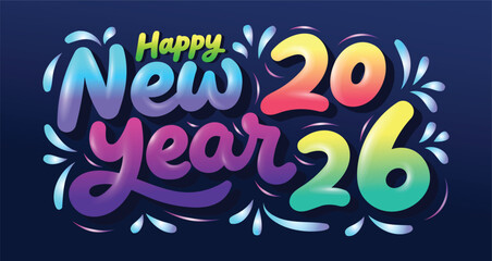 Happy New year 2026 typography, Dynamic Gradient 3D Text Celebration Vector