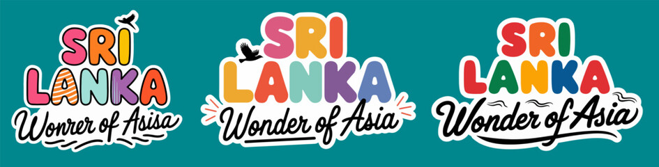 Sri Lanka Colorful Typography Set Wonder of Asia Island of Smiles Phrases Travel Slogan Banner Vector Collection