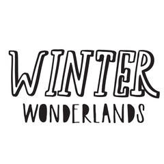 Winter Wonderlands Hand Lettering Illustration