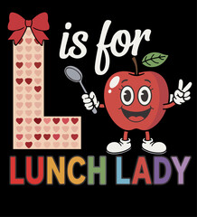 L is for Lunch Lady – Fun School Cafeteria Typography Design