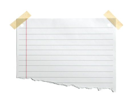 Lined paper, torn edge, taped to a surface, ready for notes or reminders