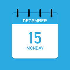 Calendar date 15 December, Monday | Isolated vector icon on blue background | Blue day calendar with straight line binding with space for text