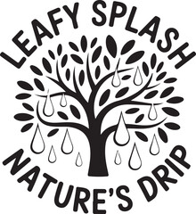 Black tree with oval leaves and dripping water droplets text Leafy Splash white nature