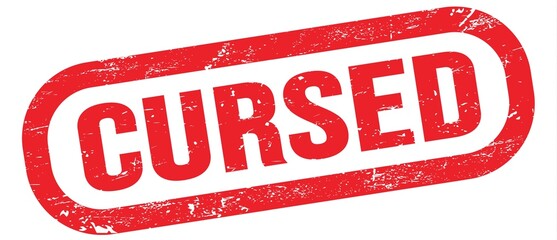 CURSED, text on red rectangle stamp sign.