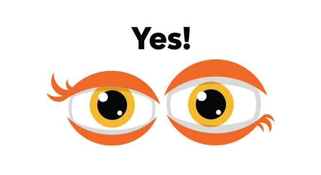 Two wide open cartoon eyes looking in opposite directions with the word yes above.