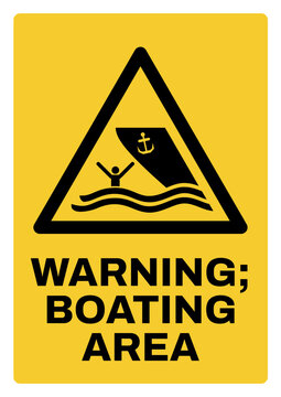 warning safety signs v3 uppercase text_warning ; boating area_portrait size a4/a3/a2/a1	
