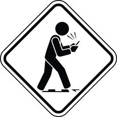 Warning Sign of Person Walking While Using Mobile Phone pedestrian