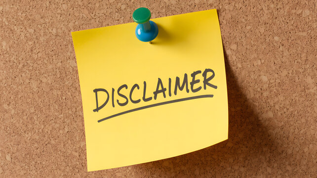 Important yellow disclaimer note pinned to corkboard, conveying legal advice and accountability