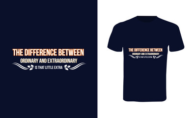 Typography t shirt design, motivational typography t shirt design, inspirational quotes t-shirt design.