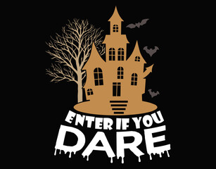 Enter If You Dare Halloween Party Home - printable editable vector art file.