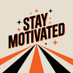 Motivational poster design featuring bold 