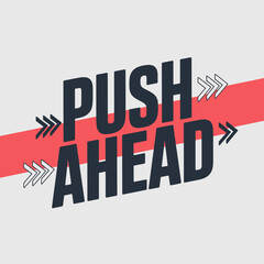 Bold graphic design typography featuring the motivational phrase 