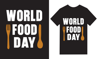 World food day t shirt design with fork and spoon graphics