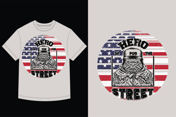 Hero of the Street Pug T-Shirt Design with Military Style and American Flag Background