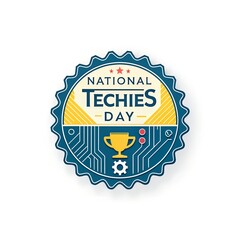 Celebrating National Techies Day, Honoring Tech Innovators, Techies Making a Difference, National Technology Professionals Day, Saluting IT Experts
