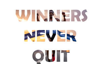 Winners Never Quit – Motivational Quote Typography with Athlete Symbolizing Determination and Success