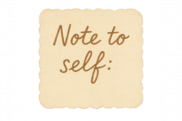 Paper note with note to self handwritten message, offering self-reflection, planning, and memory concepts. Transparent background