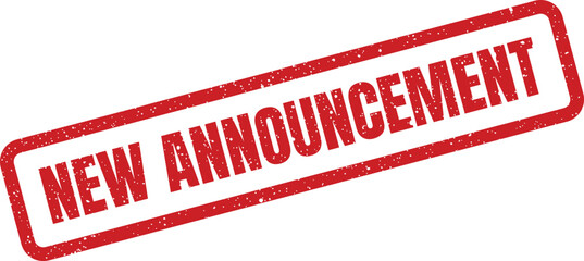 Distressed rectangular red stamp displaying NEW ANNOUNCEMENT for official public notices and updates
